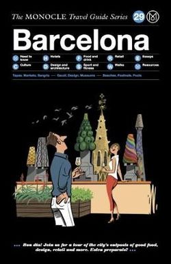 Barcelona Monocle Travel Guide
