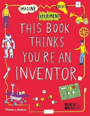 This Book Thinks You’re An Inventor