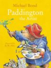 Michael Bond | Paddington the Artist | 9780006647454 | Daunt Books