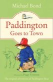 Michael Bond | Paddington Goes to Town | 9780006753667 | Daunt Books