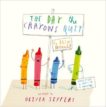 Oliver Jeffers | The Day the Crayons Quit | 9780007513765 | Daunt Books