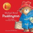 Michael Bond | Paddington: The Original Adventure | 9780008299101 | Daunt Books