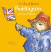 Michael Bond | Paddington at the Palace | 9780008326043 | Daunt Books