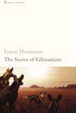 Ernest Hemingway | The Snows of Kilimanjaro | 9780099460923 | Daunt Books