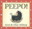 Janet and Alan Ahlberg | Peepo | 9780141337425 | Daunt Books