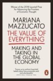 Mariana Mazzucato | The Value of Everything | 9780141980768 | Daunt Books