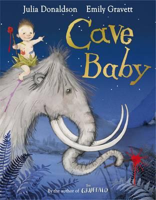 Julia Donaldson | Cave Baby | 9780330522762 | Daunt Books