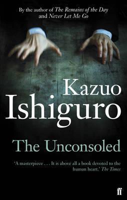 Kazuo Ishiguro | The Unconsoled | 9780571283897 | Daunt Books