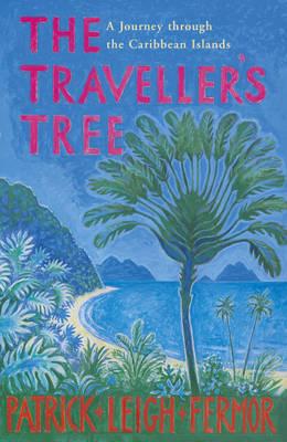 Patrick Leigh Fermor | The Traveller's Tree | 9780719566844 | Daunt Books