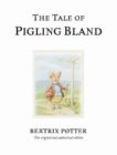 Beatrix Potter | The Tale of Pigling Bland | 9780723247845 | Daunt Books