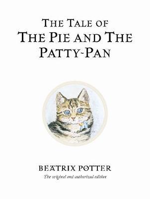 The Tale of the Pie and The Patty Pan