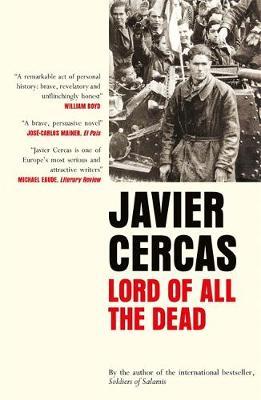Javier Cercas | Lord of All the Dead | 9780857058355 | Daunt Books