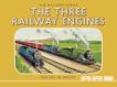 Rev W Awdry | The Three Classic Engines | 9781405276498 | Daunt Books