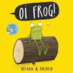 Kes Gray and Jim Field | Oi Frog | 9781444910865 | Daunt Books