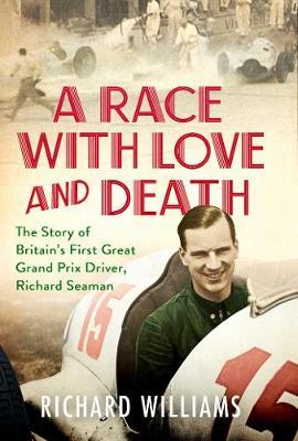 Richard Williams | A Race with Love and Death | 9781471179358 | Daunt Books