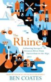 Ben Coates | The Rhine | 9781473665095 | Daunt Books