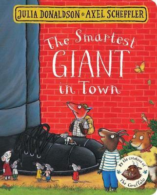 Julia Donaldson | The Smartest Giant in Town | 9781509830374 | Daunt Books