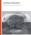 Sheena Wagstaff | Gerhard Richter - Painting After All | 9781588396853 | Daunt Books