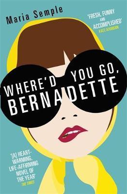 Where’d You Go Bernadette