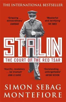 Simon Sebag Montefiore | Stalin: The Court of the Red Tsar | 9781780228358 | Daunt Books