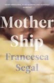 Francesca Segal | Mother Shipa | 9781784709464 | Daunt Books