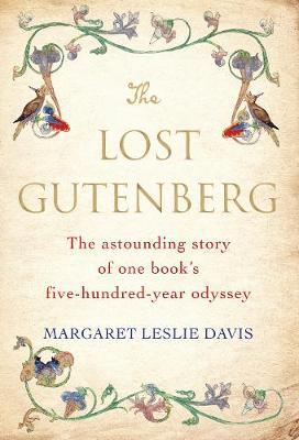 Margaret Leslie Davis | The Lost Gutenberg | 9781786497659 | Daunt Books