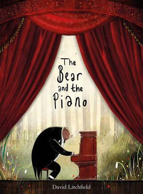 David Litchfield | The Bear and the Piano | 9781847807182 | Daunt Books