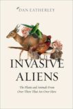 Dan Eatherley | Invasive Aliens | 9780008262785 | Daunt Books
