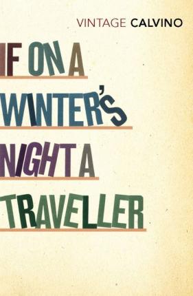 Italo Calvino | If on a Winter's Night a Traveller | 9780099430896 | Daunt Books