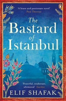 Elif Shafak | The Bastard of Istanbul | 9780241972908 | Daunt Books