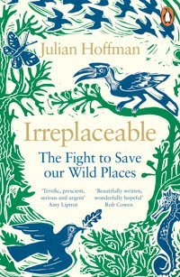 Julian Hoffman | Irreplaceable | 9780241979495 | Daunt Books
