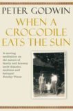 Peter Godwin | When a Crocodile Eats the Sun | 9780330448185 | Daunt Books