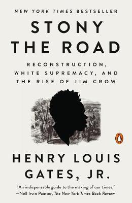 Henry Louis Jr Gates | Stony the Road | 9780525559559 | Daunt Books