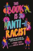 Tiffany Jewell | This Book is Anti-Racist | 9780711245204 | Daunt Books