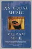 Vikram Seth | Equal Music | 9780753807736 | Daunt Books