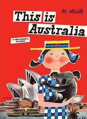 Miroslav Sasek | This is Australia | 9780789318541 | Daunt Books