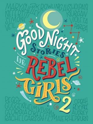 Elena Favelli | Good Night Stories for Rebel Girls 2 | 9780997895827 | Daunt Books