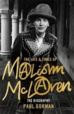 Paul Gorman | Life and Times of Malcolm Mclaren | 9781472121080 | Daunt Books
