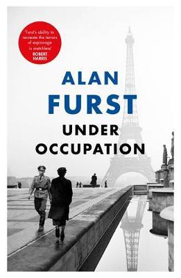 Alan Furst | Under Occupation | 9781474610568 | Daunt Books