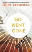 Jenny Erpenbeck | Go Went Gone | 9781846276224 | Daunt Books