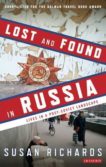 Susan Richards | Lost and Found In Russia | 9781848857834 | Daunt Books