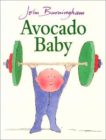 John Burningham | Avocado Baby | 9780099200611 | Daunt Books
