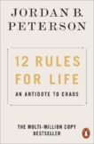 Jordan Peterson | 12 Rules for Life | 9780141988511 | Daunt Books