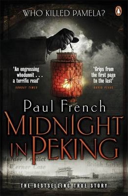 Paul French | Midnight in Peking | 9780241957172 | Daunt Books