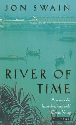 Jon Swain | River of Time | 9780749320201 | Daunt Books