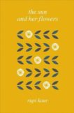 Rupi Kaur | Sun and Her Flowers | 9781471177910 | Daunt Books