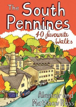 The South Pennines: 40 Favourite Walks