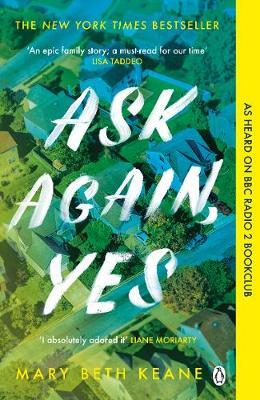 Mary Beth Keane | Ask Again Yes | 9781405943130 | Daunt Books