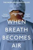 Paul Kalanithi | When Breath Becomes Air | 9781784701994 | Daunt Books