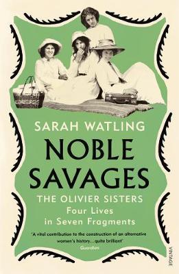Noble Savages: The Olivier Sisters